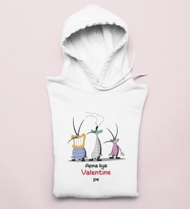 We Don't Have Valentine: Sublimation Printed (white) Hoodies For Singles