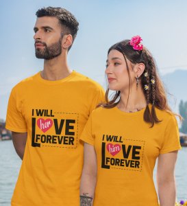 We Will Love Each Other Forever Printed Couple (Yellow) T-shirts