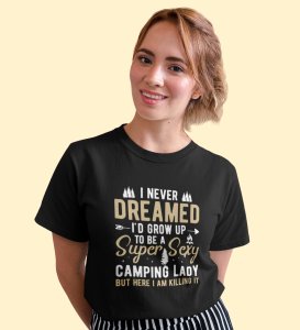 HopOfferI Never Dreamed Black Round Neck Cotton Half Sleeved Women's T-Shirt with Printed Graphics