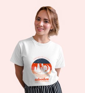 Greatest Adventure White Round Neck Cotton Half Sleeved Women's T-Shirt with Printed Graphics