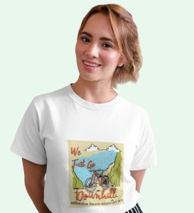Just Go Downhill White Round Neck Cotton Half Sleeved Women's T-Shirt with Printed Graphics