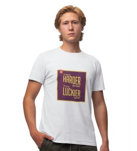 Hardwork Brings Luck White Round Neck Cotton Half Sleeved Men's T-Shirt with Printed Graphics