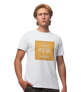 The Prettiest Person White Round Neck Cotton Half Sleeved Men's T-Shirt with Printed Graphics