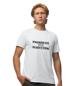 Progress Not Perfection White Round Neck Cotton Half Sleeved Men's T-Shirt with Printed Graphics