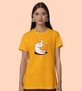 It's Too Hard! Yellow Round Neck Cotton Half Sleeved Women T-Shirt with Printed Graphics