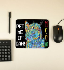 Catchy Meow Printed Mousepad