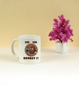 Sip Sip Hurray Printed Coffee Mug