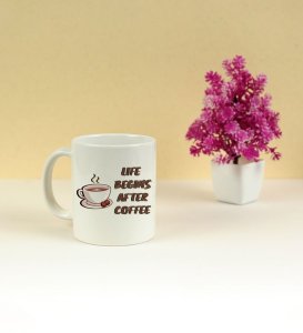Life Begins After Coffee Printed Coffee Mug