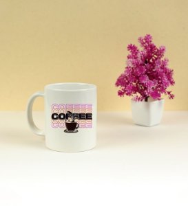 Coffee Repeated, Mood Elevated Printed CoffeeMugs