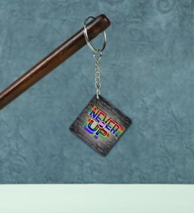 Stay Strong with Never Give Up Printed Keychain Pack of 2